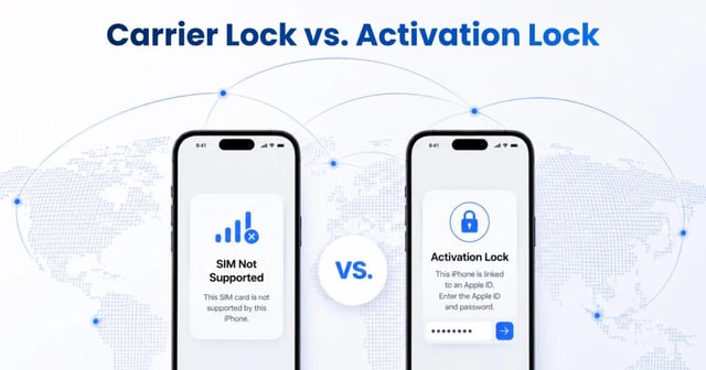 Carrier Lock vs. Activation Lock: The Invisible iPhone Restrictions Explained 