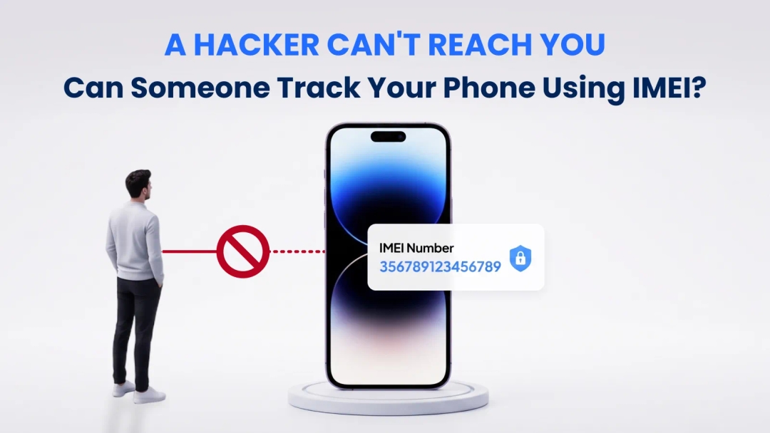 Can Someone Track or Hack Your Phone Using Only the IMEI Number