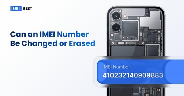 Can an IMEI Number Be Changed or Erased?